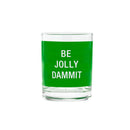 Say What Rocks Glass